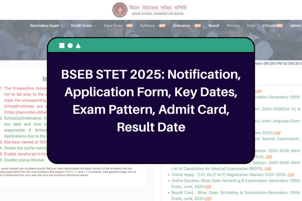 BSEB STET 2025: Notification, Application Form, Key Dates, Exam Pattern, Admit Card, Result Date
