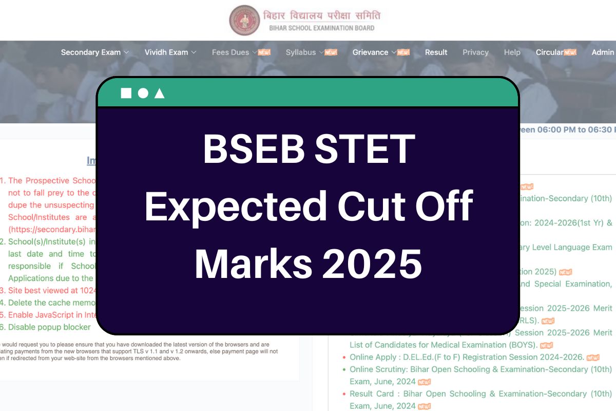 BSEB STET Expected Cut Off Marks 2025: secondary.biharboardonline.com Merit List