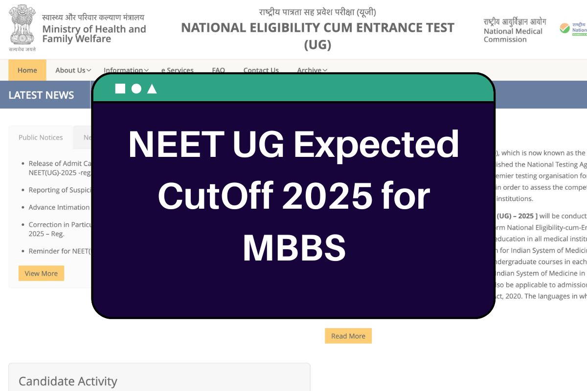 NEET UG Expected CutOff 2025 for MBBS: neet.nta.nic.in Gen OBC SC ST Cut Off Marks Check